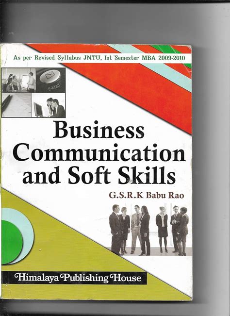 BUSINESS COMMUNICATION AND SOFT SKILLS : G.S.R.K. BABU RAO: Amazon.in ...