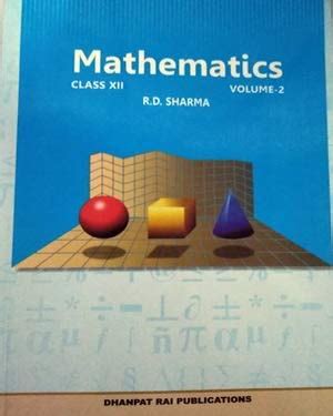 Complete Mathematics Book Volume 2 for Class XII By R D Sharma : Amazon ...