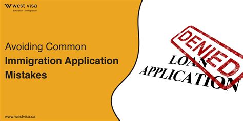 Avoiding Common Immigration Application Mistakes - West Visa