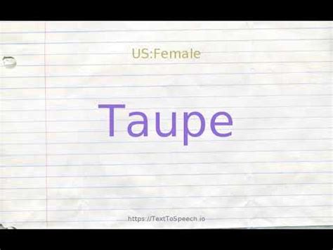 How to pronounce taupe - YouTube