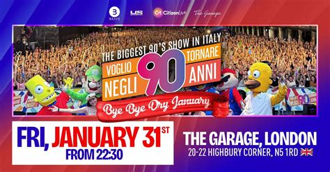 Voglio Tornare Negli Anni 90 ® • The Garage, Londra, The Garage, London ...