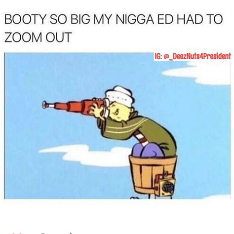 Big Booty Hoe Memes