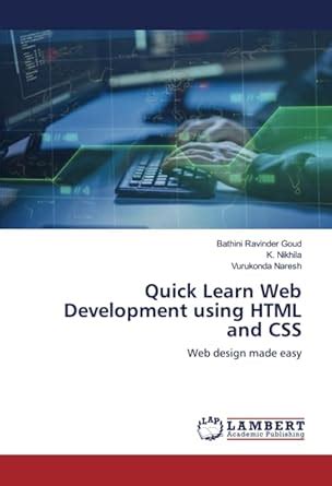 Quick Learn Web Development using HTML and CSS : Vurukonda Naresh ...