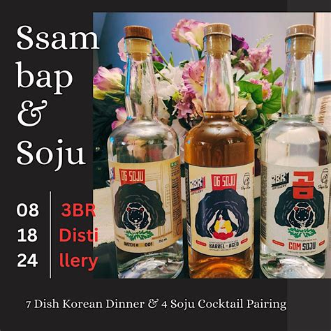 Ssambap & Soju (Korean Dinner and cocktail pairing), 3BR Distillery ...