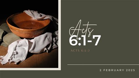 Acts 6:1-7 - 2-2-25