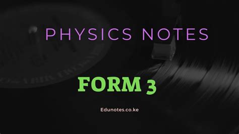 Image result for Physics Form 3 Notes