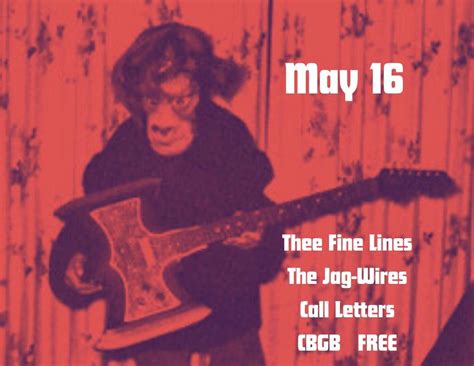 Thee Fine Lines//The Jag-Wires//Call Letters, CBGB, St. Louis, 16 May ...