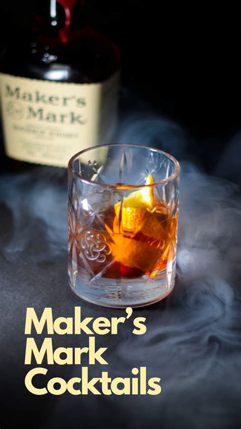 17 Best Maker's Mark Cocktails to Drink | Recipe | Cocktail maker ...