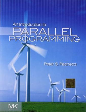 Buy INTRODUCTION TO PARALLEL PROGRAMMING Book Online at Low Prices in ...