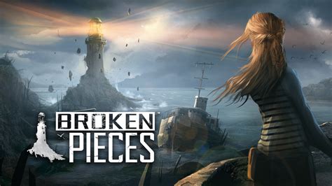 Broken Pieces