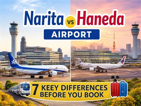 Narita Vs Haneda Airport: 7 Key Differences That Matter Before You Book ...