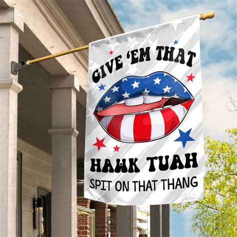 Give' Em That Hawk Tuah Flag, Spit on That Thing Girl Flag, Hawk Tuah ...