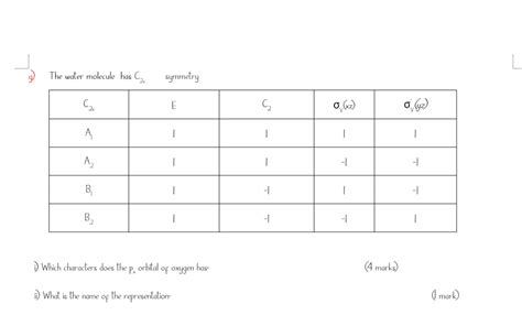 g) The water molecule has C2v symmetryi) Which characters does the px