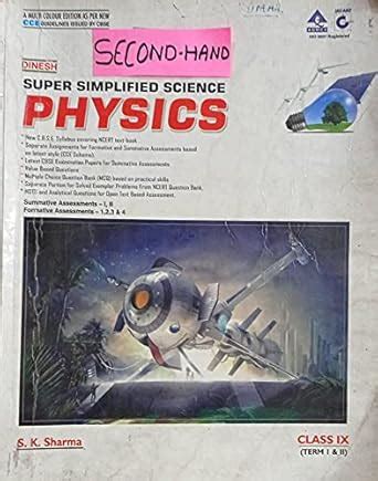 Dinesh Super Simplified Science Physics Class 9 Term 1&2 English Second ...