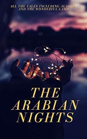 The Arabian Nights: Annotated with Timeline and background eBook ...