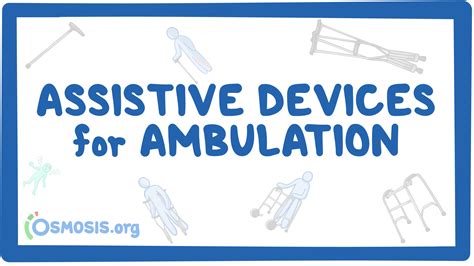 Assistive devices for ambulation: Video, Causes, & Meaning | Osmosis