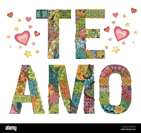 Words TE AMO. I love you in Spanish. Vector decorative zentangle object ...