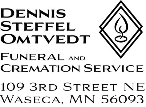 Dennis Steffel Omtvedt Funeral & Cremation Services - Waseca Area ...