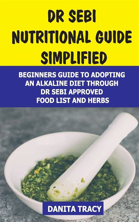 Buy Dr Sebi tional Guide Simplified: Beginners Guide to Adopting an ...