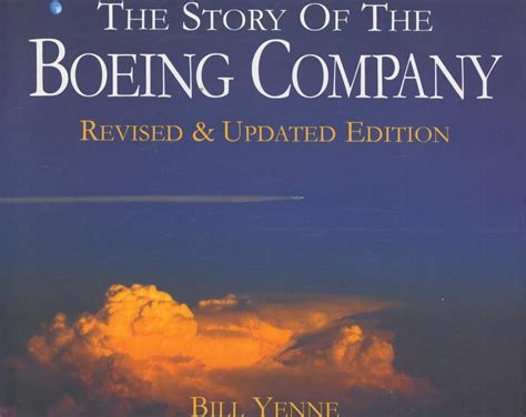 The Story of the Boeing Company : Yenne, Bill: Amazon.in: Books