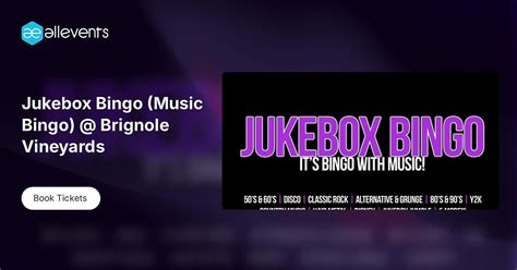 Jukebox Bingo (Music Bingo) @ Brignole Vineyards Tickets, Bringnole ...