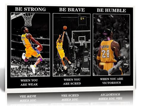 Buy Kobe Bryant Be Strong Be Brave Be Humble Legendary Basketball ...