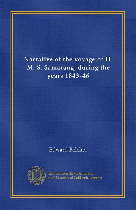Narrative of the voyage of H. M. S. Samarang, during the years 1843-46 ...