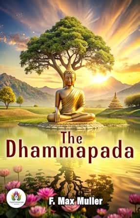 The Dhammapada eBook : F. Max Muller: Amazon.in: Kindle Store