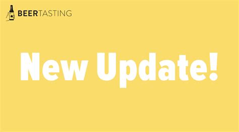 A new update has just been released! - BeerTasting