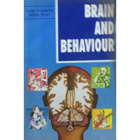 Brain and Behaviour by Sunil K Pandya, Nikhil Shah – Inspire Bookspace