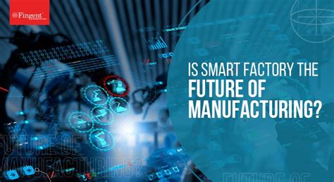 Image result for Smart Factory Manufacturing