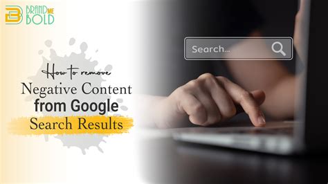 How to Remove Negative Content from Google Search Results