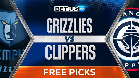 Memphis Grizzlies vs LA Clippers: Odds, Predictions and Best Bets
