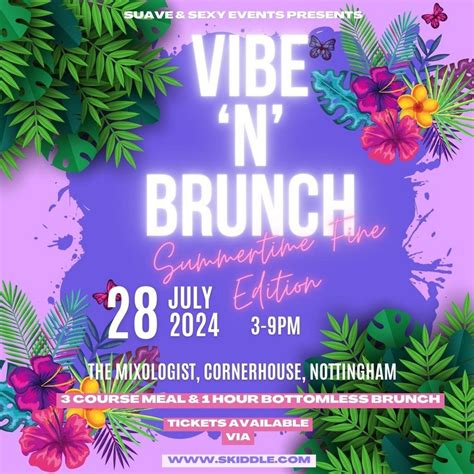 Vibe n Brunch - Summertime Fine Edition, The Mixologist Cocktail And ...