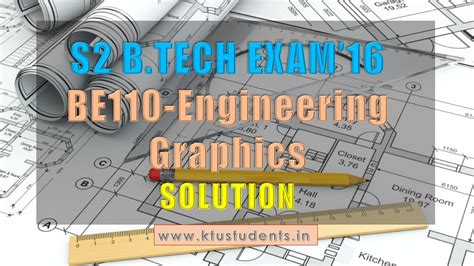 Engineering Graphics BE110 University Question Paper Solution | KTU ...