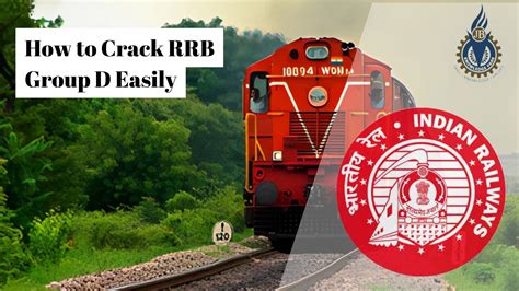 How to Crack RRB Group D Easily: A Comprehensive Guide