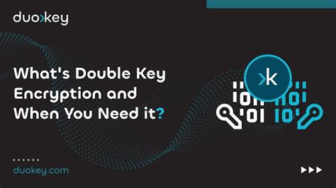 Image result for Double Key Encryption