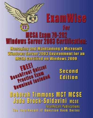 ExamWise For MCSA Exam 70-292 Windows Server 2003 Certification ...