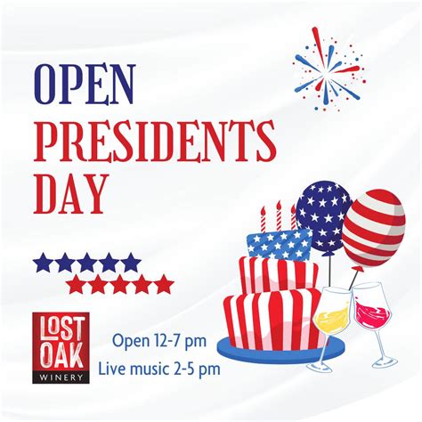 Open President's Day - Lost Oak Winery
