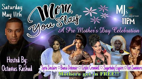 Mom, You Slay Pre Mothers Day Celebration with Octavius Rashad, 20 N ...