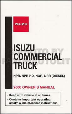 best car repair manuals 2006 isuzu i series 2006 isuzu npr diesel nqr nrr truck owner s manual original best car repair manuals 2006 isuzu i series 2006 isuzu npr diesel nqr nrr truck owner s manual original