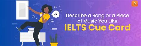 Describe a Song or a Piece of Music You Like - IELTS Cue Card