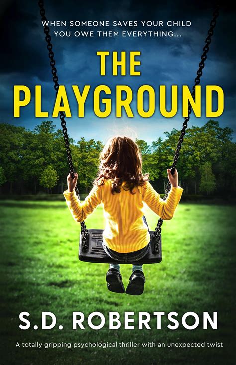 The Playground by S.D. Robertson | Goodreads