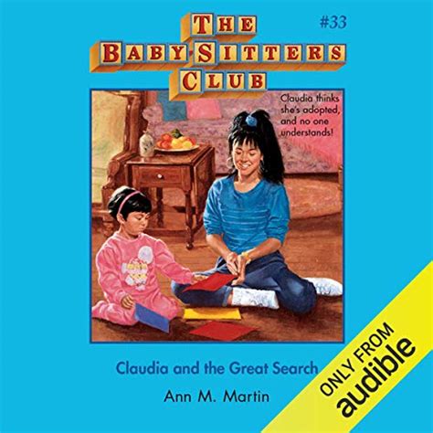 Claudia and the Great Search: The Baby-Sitters Club, Book 33 (Audio ...