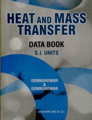 Heat And Mass Transfer (Data Book S.I. Units): Buy Heat And Mass ...