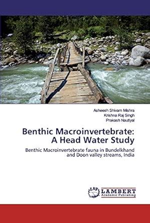 Buy Benthic Macroinvertebrate: A Head Water Study Book Online at Low ...