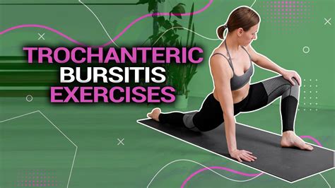 6 Best Trochanteric Bursitis Exercises For Hip Pain Relief