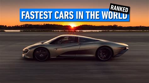 The Fastest Supercars In The World, Ranked