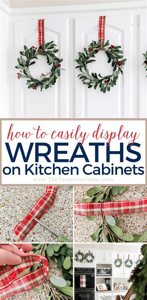How To Display Kitchen Cabinet Wreaths - The Turquoise Home