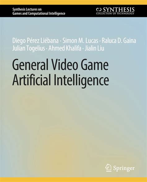 Buy General Video Game Artificial Intelligence (Synthesis Lectures on ...